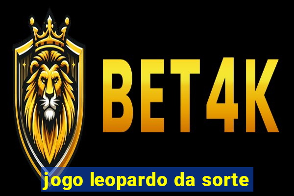 jogo leopardo da sorte